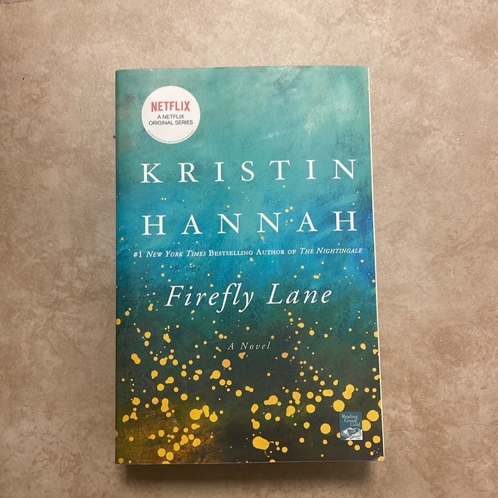 Firefly Lane by Kristen Hannah